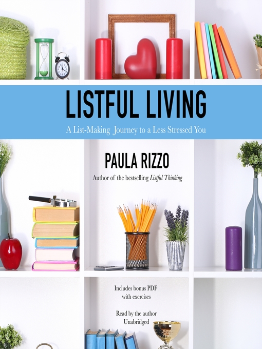 Title details for Listful Living by Paula Rizzo - Wait list